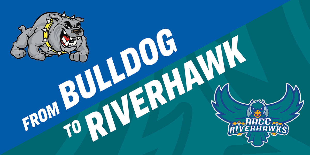 Graphic that says From Bulldog to Riverhawk with images of bulldog and riverhawk mascots